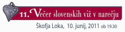 11. večer slovenskih viž v narečju v Škofji Loki (SLO)