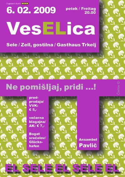 Zell/Sele - VesELica 2009